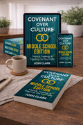 Covenant Over Culture: Middle School Edition